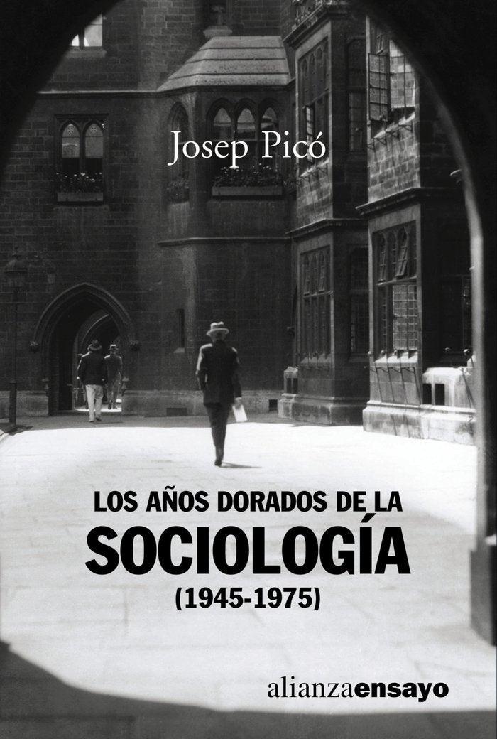 Los años dorados de la sociología (1945-1975), de Picó, Josep | portada del libro