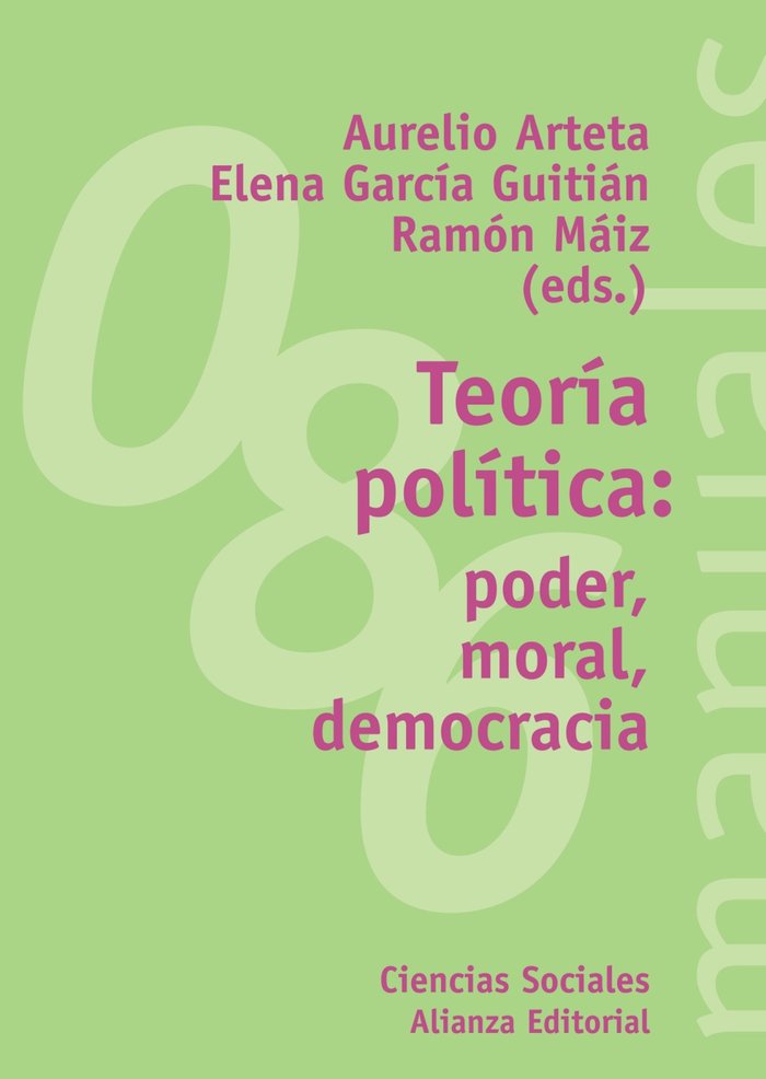 Teoría política: poder, moral, democracia, de Arteta, Aurelio | portada del libro