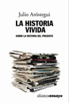 La historia vivida, de AROSTEGUI | portada del libro