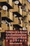 Globalización, desigualdad y pobreza, de Dehesa, Guillermo de la | portada del libro
