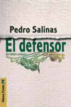 El defensor, de Salinas, Pedro | portada del libro