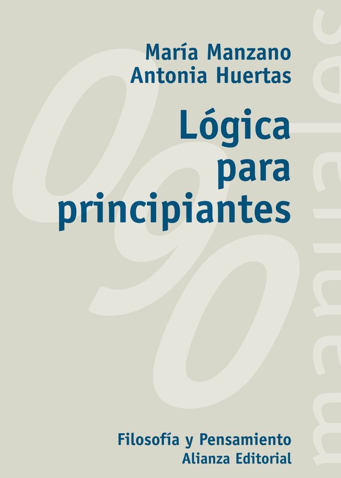 Lógica para principiantes, de Manzano, María | portada del libro