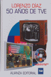 50 años de TVE, de Díaz, Lorenzo | portada del libro