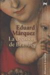 La decisión de Brandes, de MARQUEZ,EDUARD | portada del libro