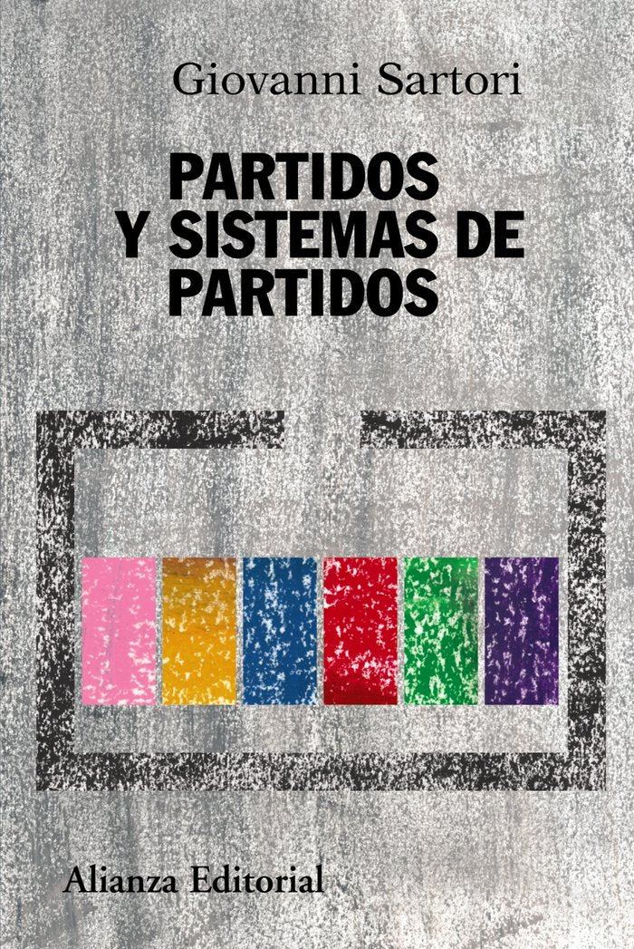 Partidos y sistemas de partidos, de Sartori, Giovanni | portada del libro