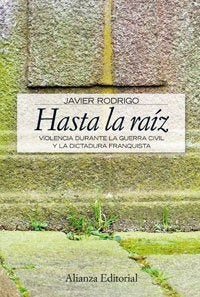 Hasta la raiz, de Rodrigo, Javier | portada del libro