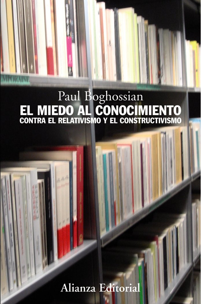 El miedo al conocimiento, de Boghossian, Paul | portada del libro