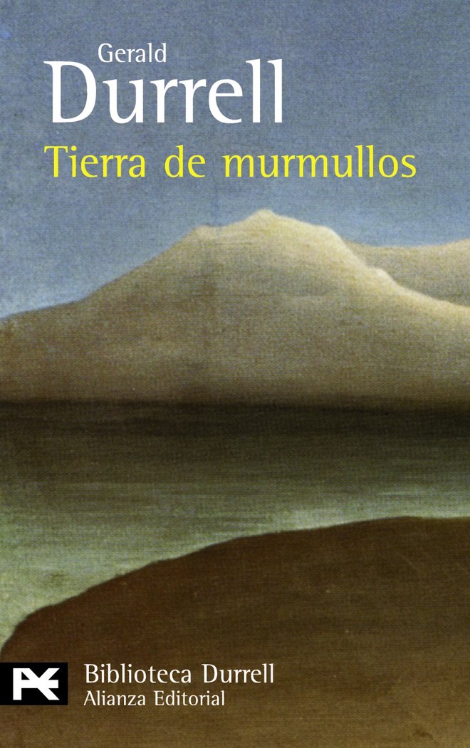 Tierra de murmullos, de Durrell, Gerald | portada del libro