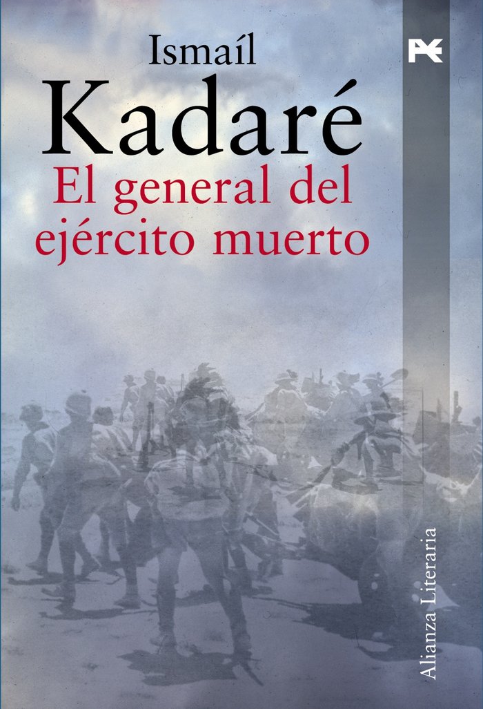 El general del ejército muerto, de Kadaré, Ismaíl | portada del libro