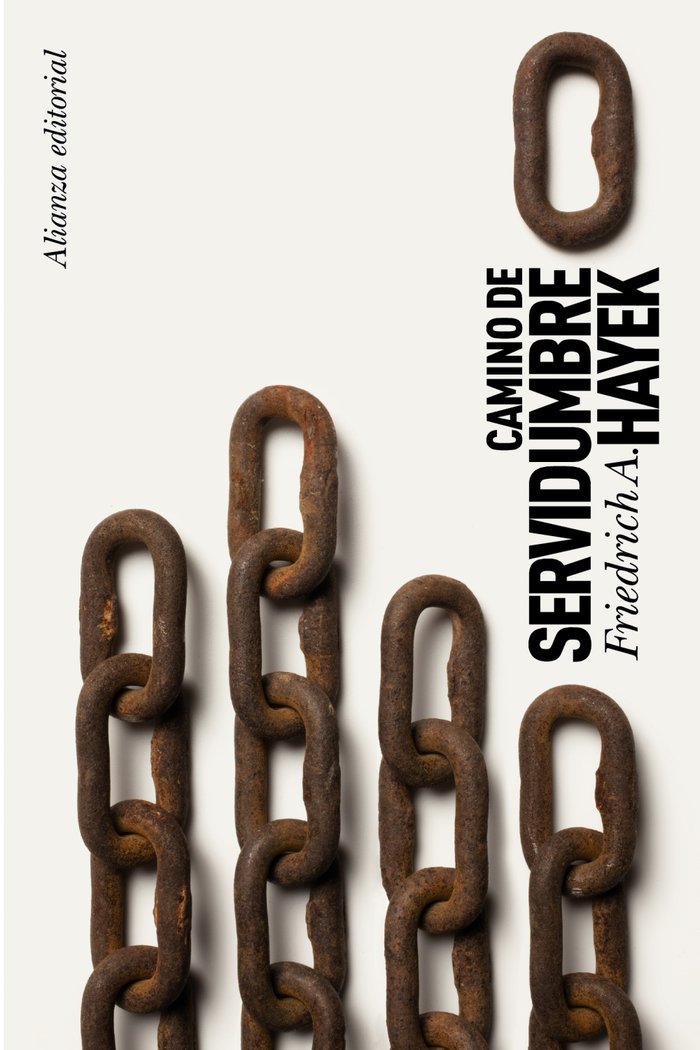 Camino de servidumbre, de Hayek, Friedrich A. | portada del libro