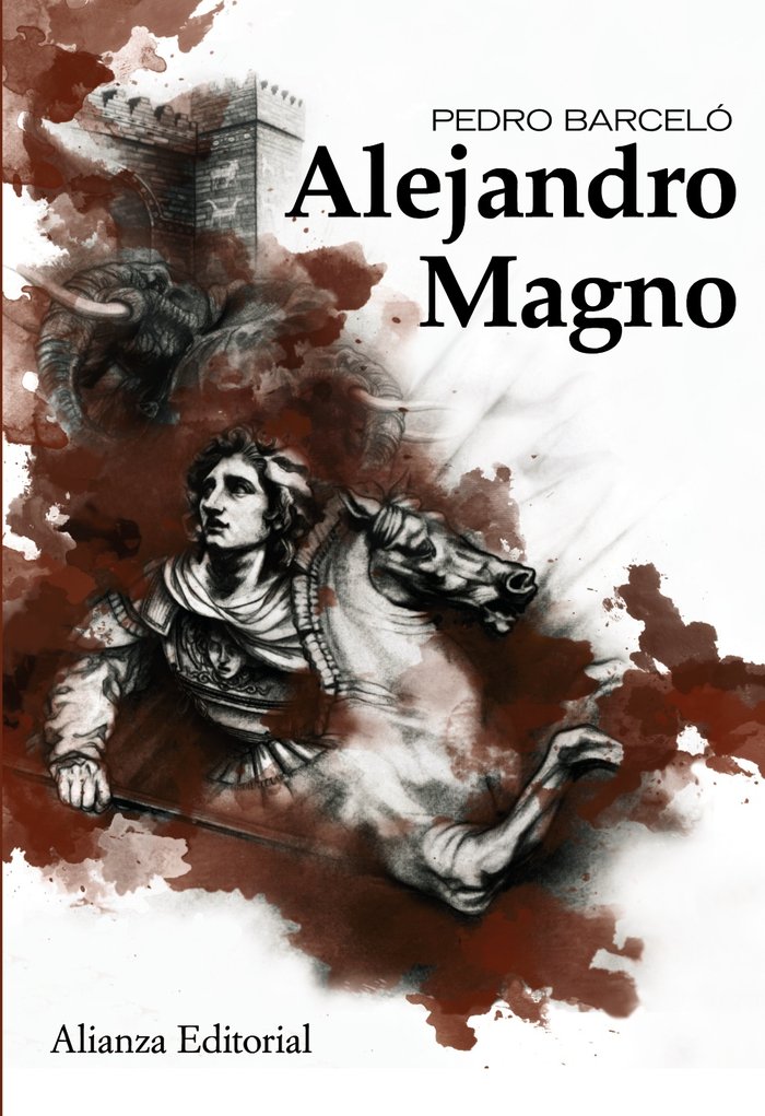 Alejandro Magno, de Barceló, Pedro | portada del libro