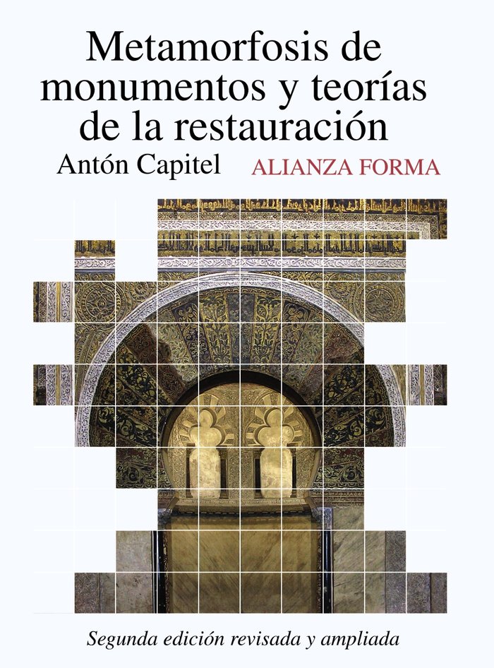 Metamorfosis de monumentos y teorías de la restauración, de Capitel, Antón | portada del libro