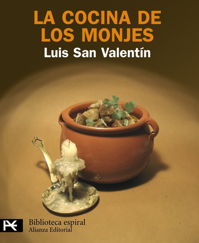 La cocina de los monjes, de San Valentín Blanco, Luis | portada del libro