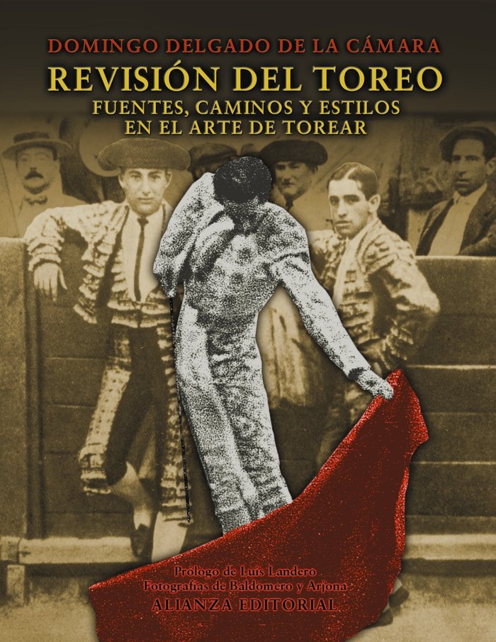 Revisión del toreo, de Delgado de la Cámara, Domingo | portada del libro