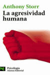 La agresividad humana, de Storr, Anthony | portada del libro