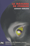 La máscara de Cthulhu, de Derleth, August | portada del libro