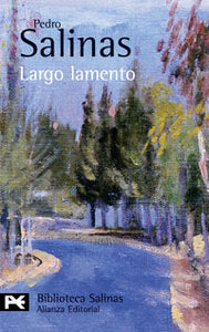 Largo lamento, de Salinas, Pedro | portada del libro