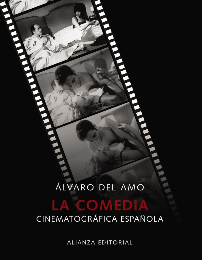 La comedia cinematográfica española, de del Amo, Álvaro | portada del libro