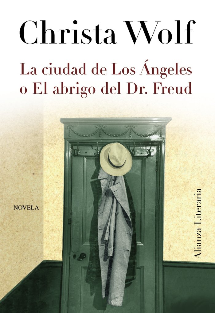 La ciudad de Los Ángeles o el abrigo del Dr. Freud, de Wolf, Christa | portada del libro