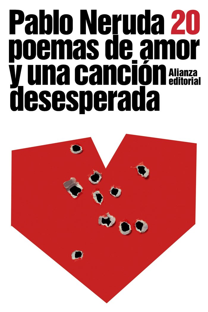 Veinte poemas de amor y una canción desesperada, de Neruda, Pablo | portada del libro