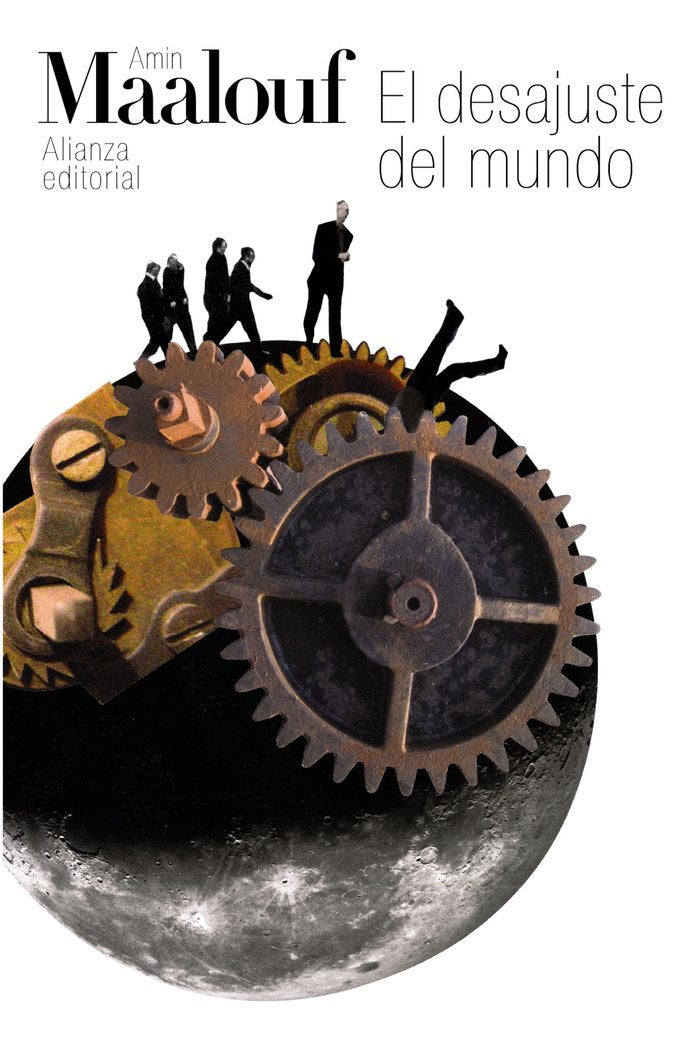 El desajuste del mundo, de Maalouf, Amin | portada del libro