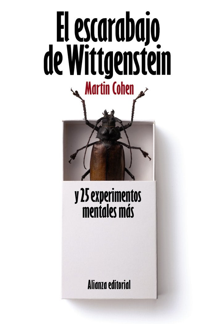 El escarabajo de Wittgenstein y 25 experimentos mentales más, de Cohen, Martin | portada del libro