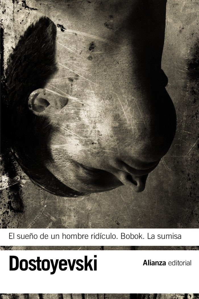 El sueño de un hombre ridículo - Bobok - La sumisa, de Dostoyevski, Fiódor | portada del libro