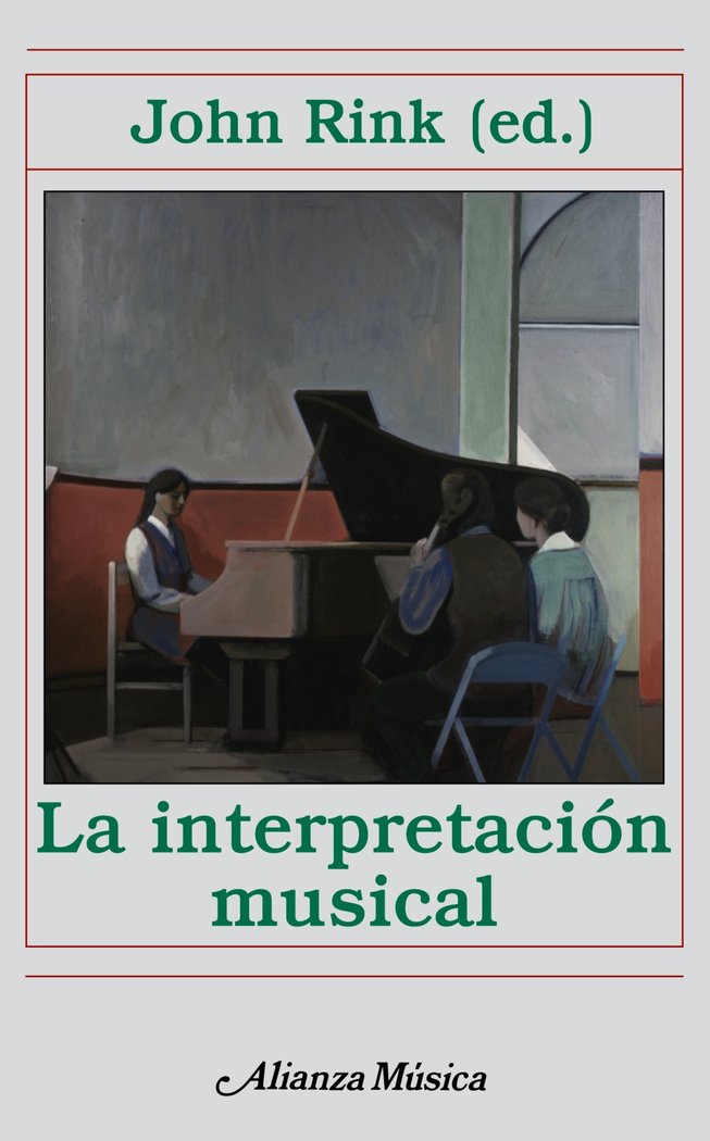 La interpretación musical, de Rink, John | portada del libro