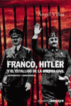 Franco, Hitler y el estallido de la Guerra Civil, de Viñas Martin | portada del libro