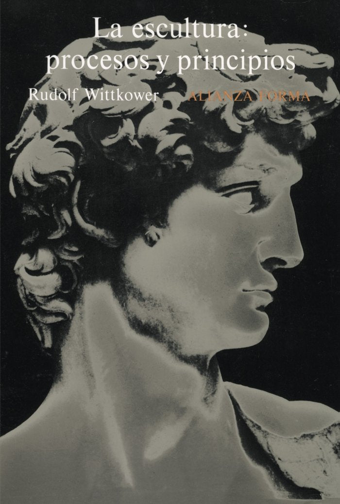 La escultura: procesos y principios, de Wittkower, Rudolf | portada del libro