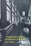 Arquitectura italiana del Barroco al Rococó, de Varriano, John | portada del libro