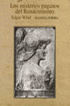 Los misterios paganos del Renacimiento, de Wind, Edgar | portada del libro