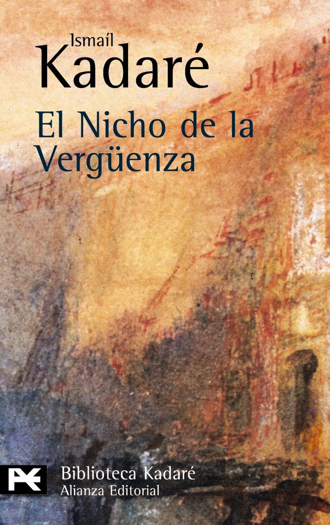 El Nicho de la Vergüenza, de Kadaré, Ismaíl | portada del libro
