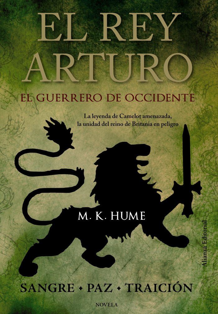 El rey Arturo. El Guerrero de Occidente, de Hume, M. K. | portada del libro