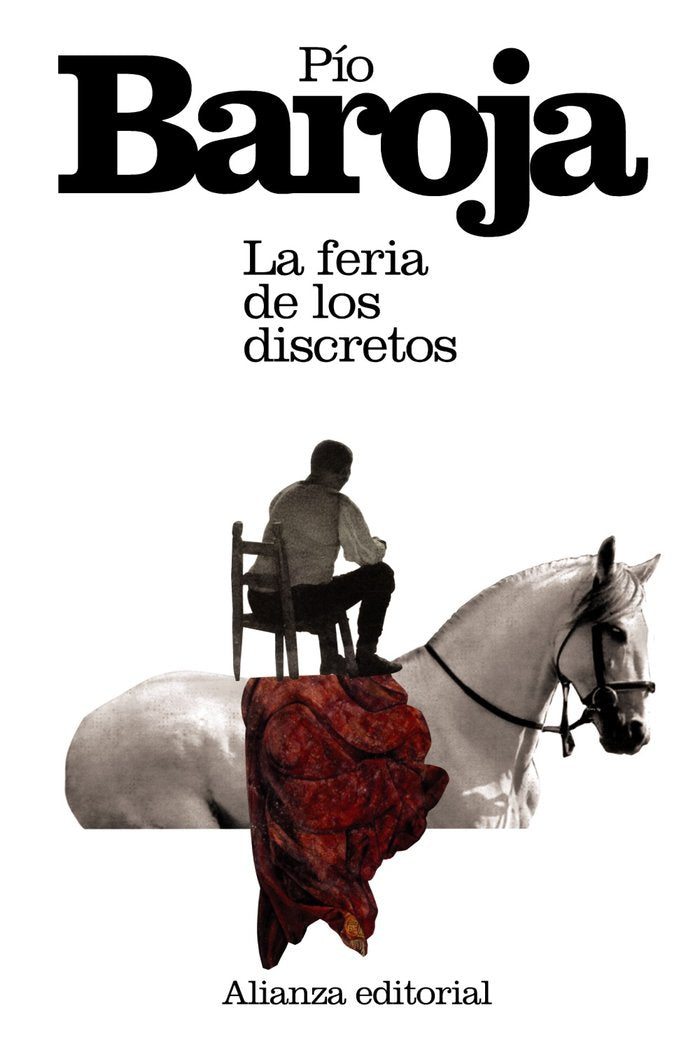 La feria de los discretos, de Baroja, Pío | portada del libro