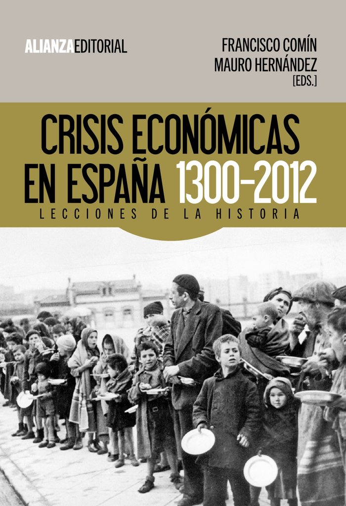 Crisis económicas en España, 1300-2012, de Comín, Francisco | portada del libro