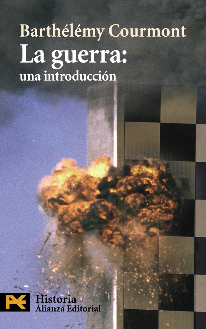 La guerra: una introducción, de Courmont, Barthélémy | portada del libro