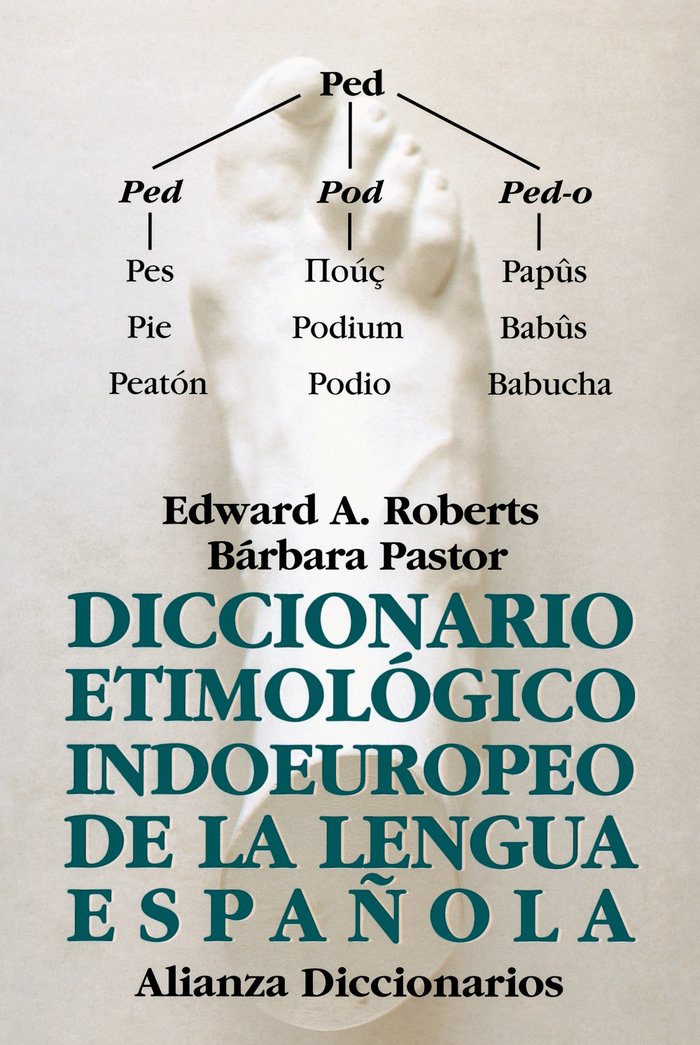 Diccionario etimológico indoeuropeo de la lengua española, de Roberts, Edward A. | portada del libro