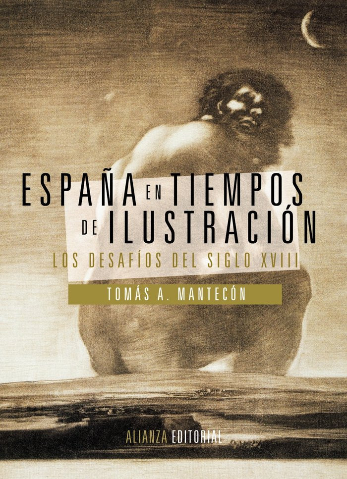 España en tiempos de Ilustración, de Mantecón, Tomás A. | portada del libro