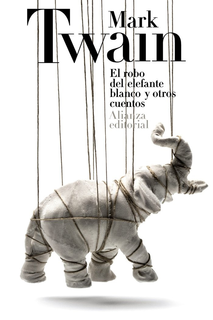 El robo del elefante blanco y otros cuentos, de Twain, Mark | portada del libro