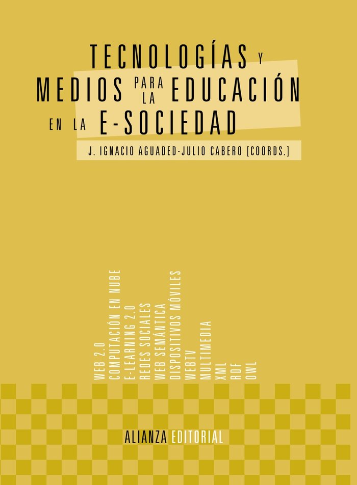 Tecnologías y medios para la educación en la e-sociedad, de Aguaded, J. Ignacio | portada del libro