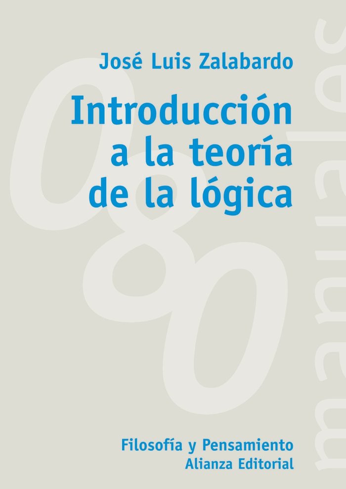 Introducción a la teoría de la lógica, de Zalabardo, José Luis | portada del libro