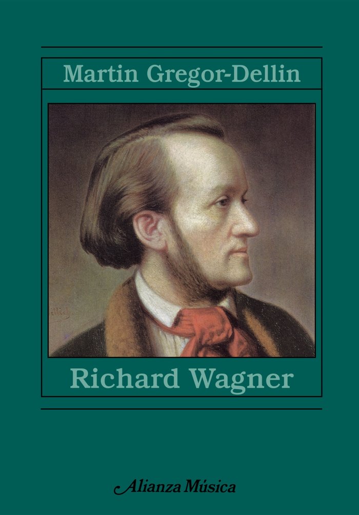 Richard Wagner, de Gregor-Dellin, Martin | portada del libro