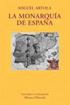 La Monarquía de España, de Artola Gallego, Miguel | portada del libro
