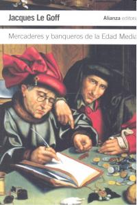 Mercaderes y banqueros de la Edad Media, de Le Goff, Jacques | portada del libro