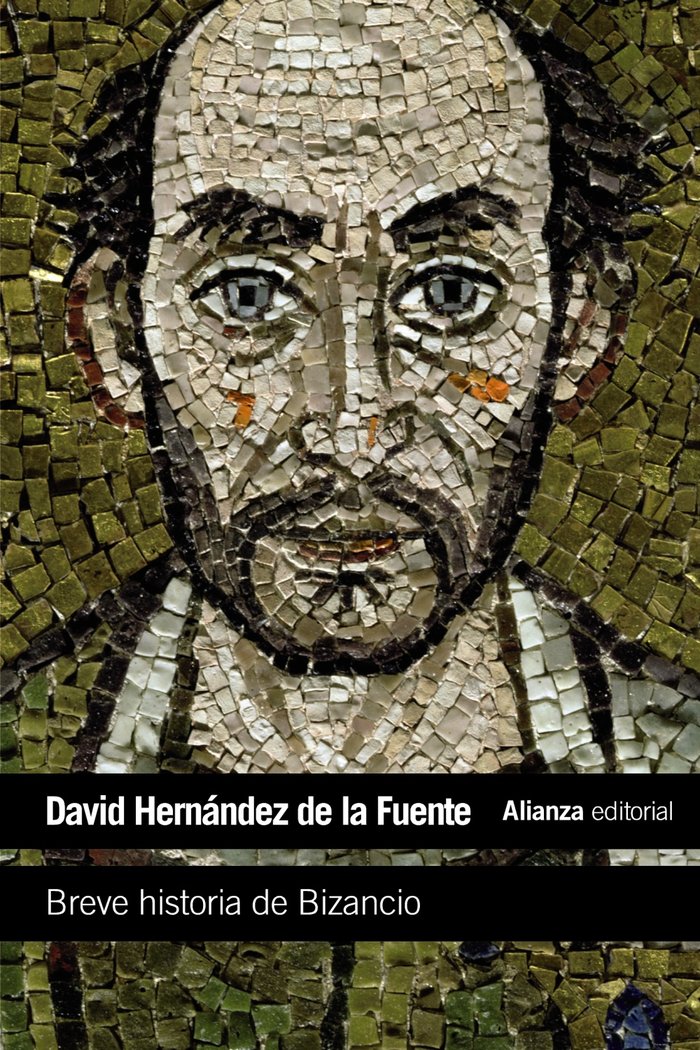 Breve historia de Bizancio, de Hernández de la Fuente, David | portada del libro
