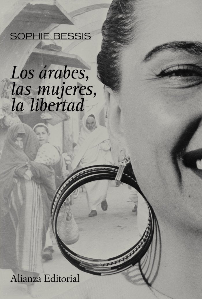Los árabes, las mujeres, la libertad, de Bessis, Sophie | portada del libro