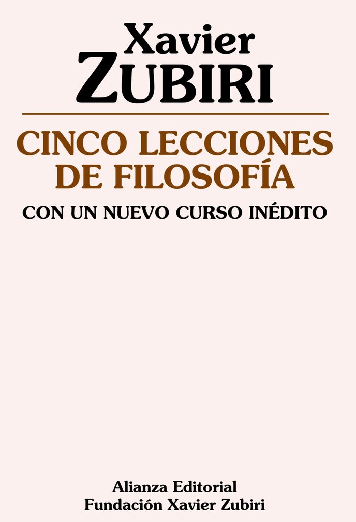 Cinco lecciones de filosofía. Con un nuevo curso inédito, de Zubiri, Xavier | portada del libro