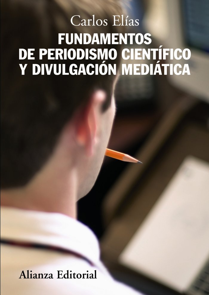Fundamentos de periodismo científico y divulgación mediática, de Elías, Carlos | portada del libro