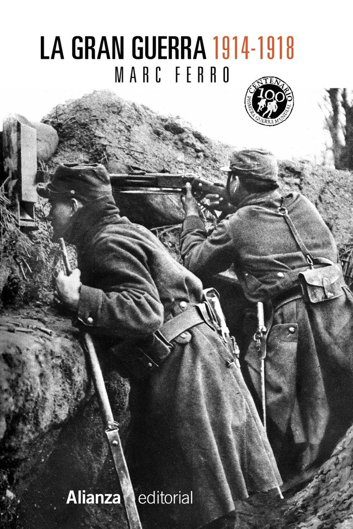 La Gran Guerra 1914-1918, de Ferro, Marc | portada del libro
